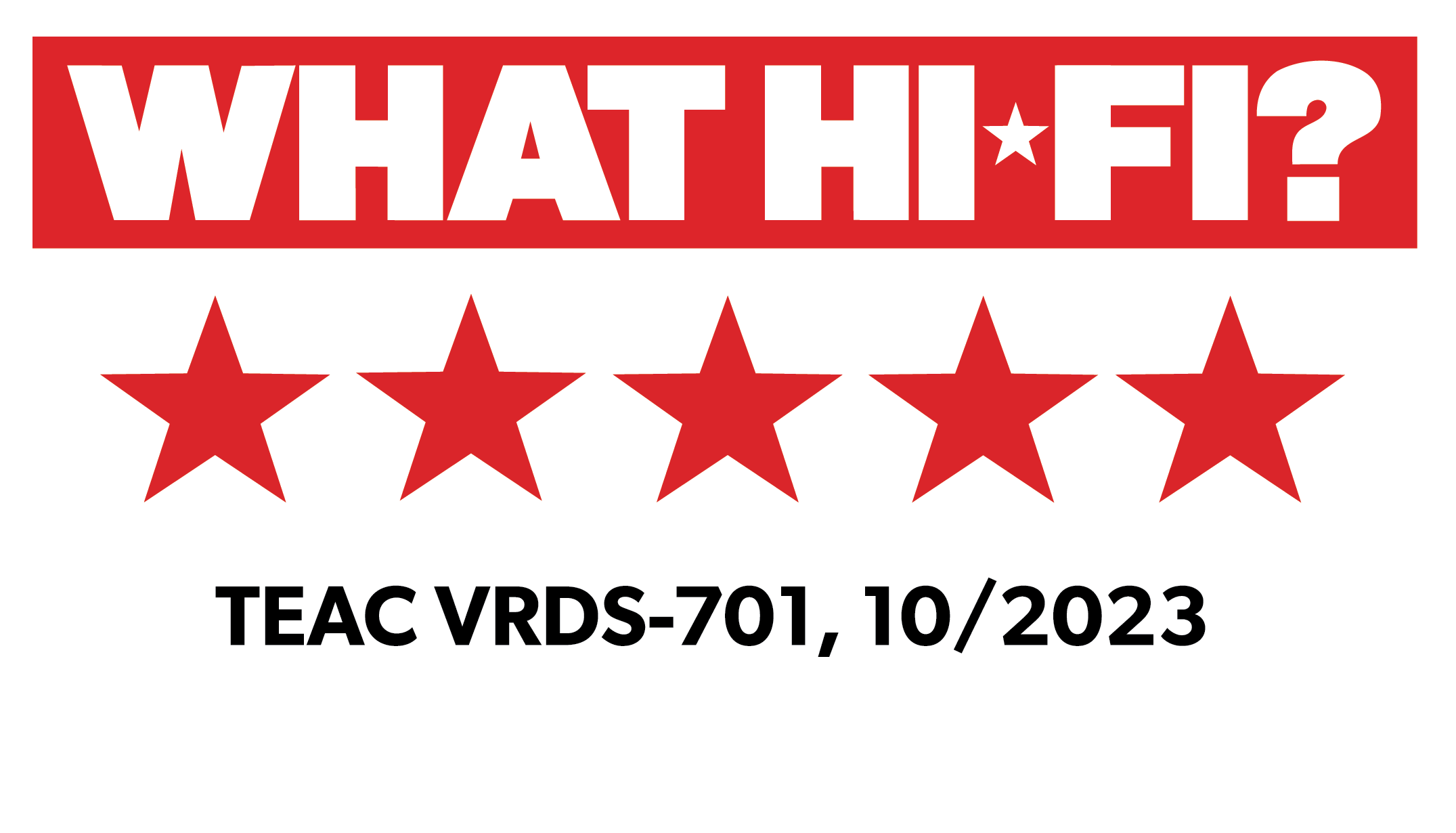 TEAC VRDS-701 5 star review by WhatHiFi?